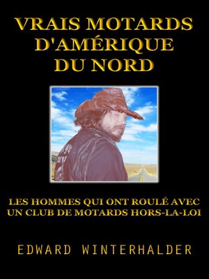 cover image of Vrais Motards D'Amérique Du Nord